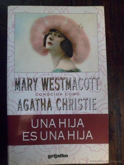 Una hija es una hija de Mary Westmacott - Agatha Christie