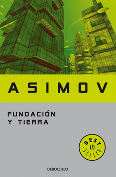 Fundacion y Tierra de Isaac Asimov