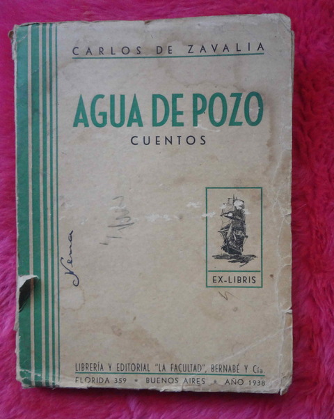 Agua de pozo - Cuentos de Carlos de Zavalia