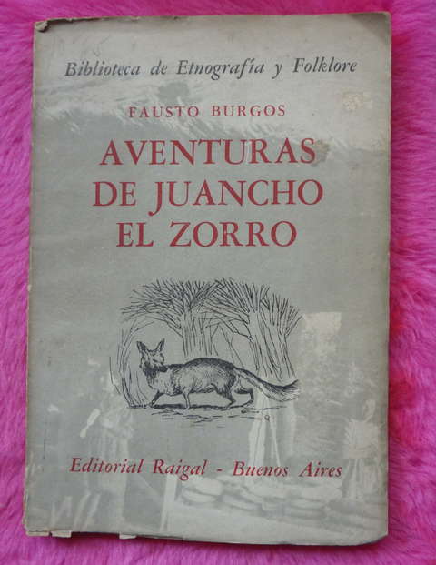 Aventuras De Juancho El Zorro de Fausto Burgos 