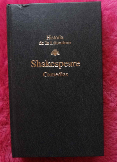 Comedias de William Shakespeare - Un sueño de la noche de San Juan - Las alegres casadas de Windsor - La doma de la furia - El mercader de Venecia