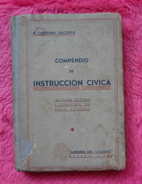 Compendio de Instruccion Civica de Arturo Condomi Acosta 