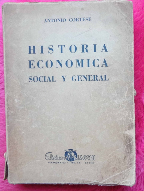 Historia economica social y general de Antonio Cortese