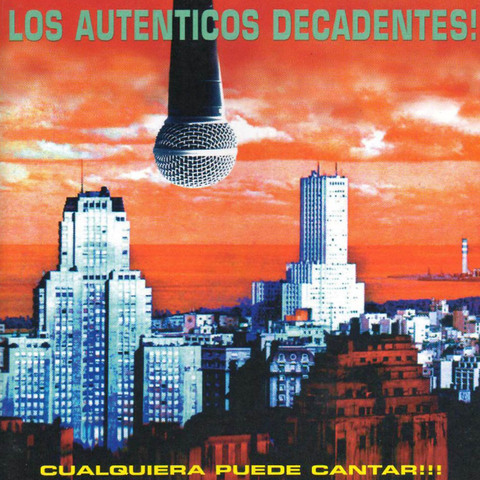 Los Autenticos Decadentes - Cualquiera Puede Cantar - cd original