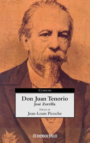 Don Juan Tenorio de José Zorrilla - Edicion de Jean-Louis Picoche