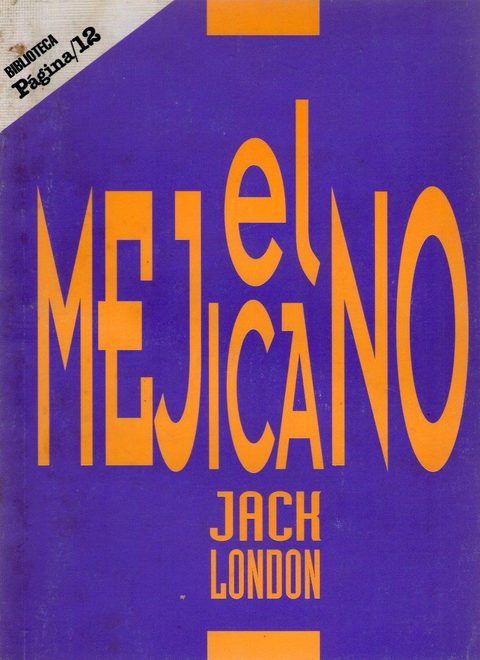 El Mejicano y otros cuentos de Jack London