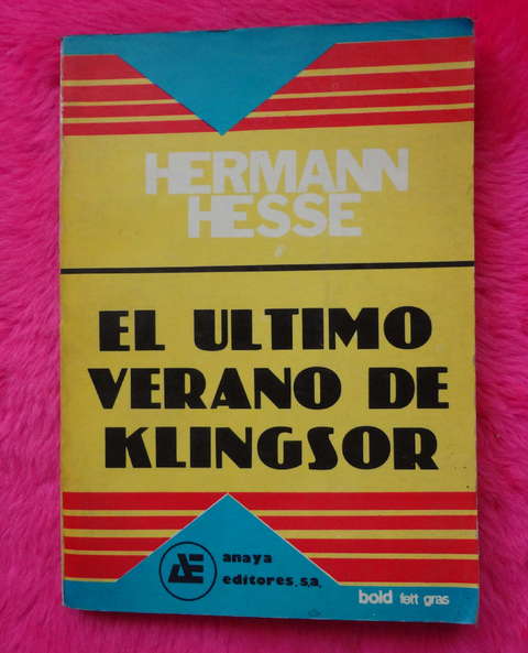 El ultimo verano de Klingsor Hermann Hesse
