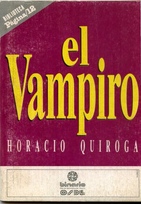 El Vampiro y otros cuentos de Horacio Quiroga 