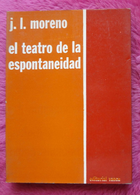 El teatro de la espontaneidad de J. L. Moreno