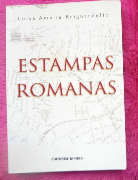 Estampas romanas de Luisa Amelia Brignardello