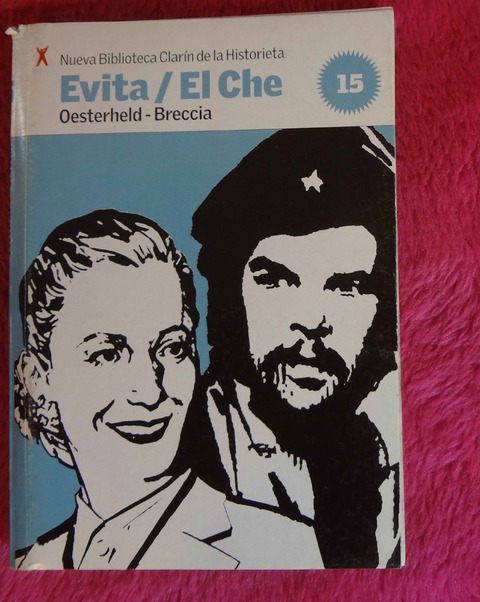 Evita / El Che de Oesterheld - Breccia