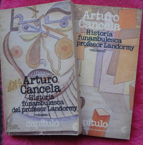 Historia funambulesca del profesor Landormy de Arturo Cancela - Dos tomos