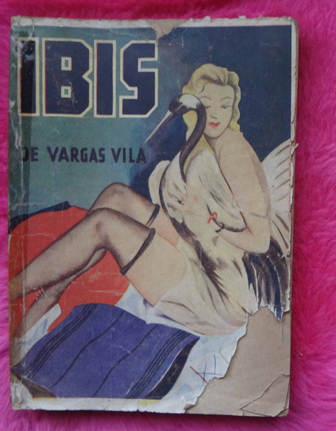 Ibis de J. M. Vargas Vila