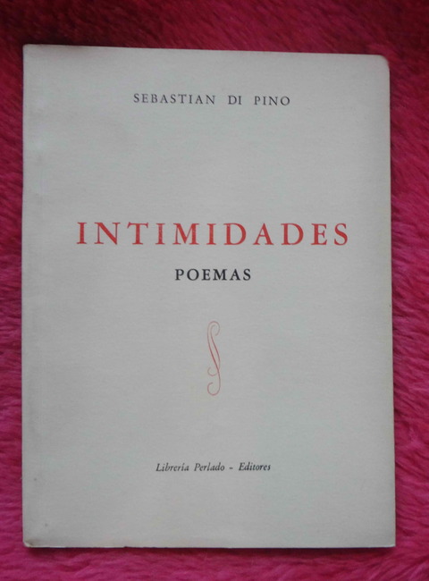Intimidades Poemas de Sebastian Di Pino