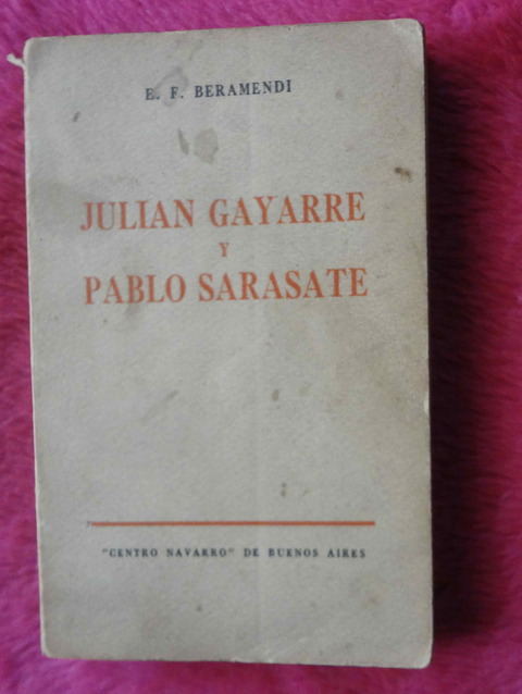 Julian Gayarre y Pablo Sarasate de E. F. Beramendi