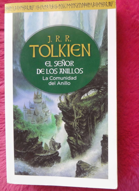 El Señor de los Anillos - La Comunidad del Anillo de J. R. R. Tolkien