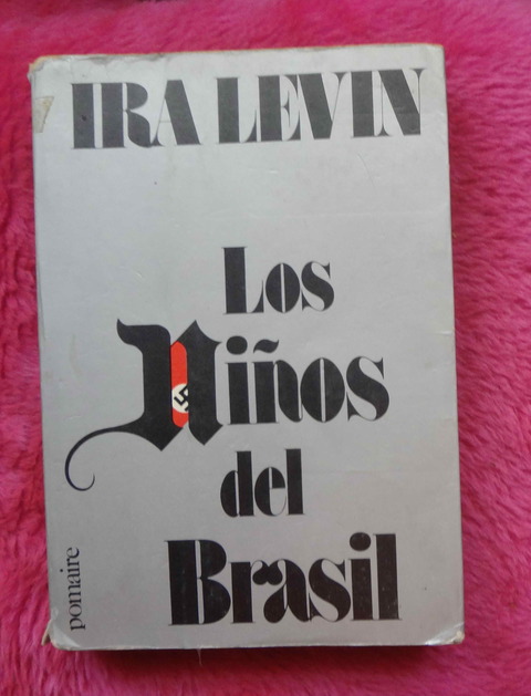 Los niños del Brasil de Ira Levin