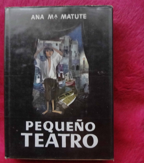 Pequeño teatro de Ana María Matute