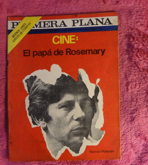 Primera Plana 1969 Roman Polanski Rosemary Jorge Cupeiro Antonio Skarmeta Jorge Luis Borges Borges