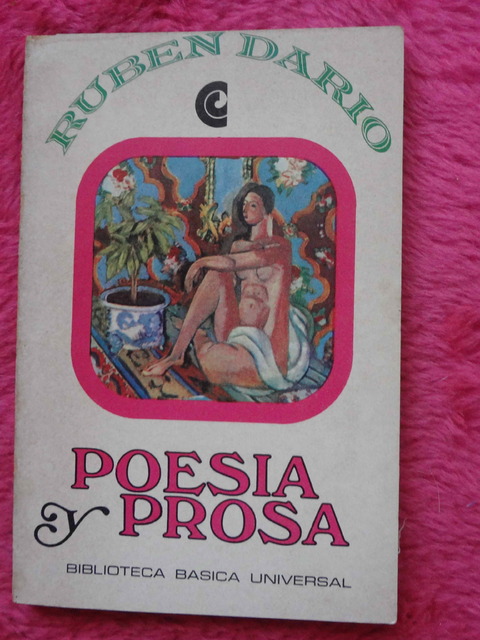 Poesía y prosa de Ruben Dario - Seleccion de Susana Zanetti