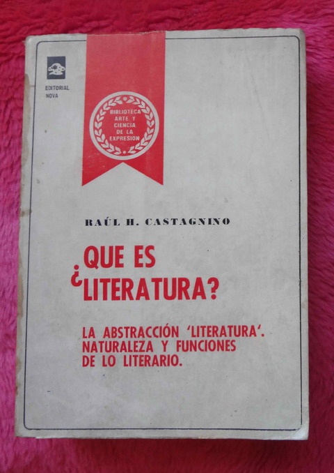 Qué es la Literatura de Raul H Castagnino