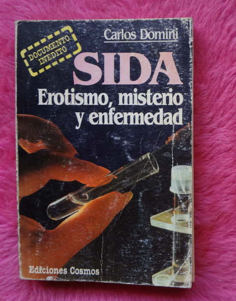 SIDA - Erotismo misterio y enfermedad de Carlos Domini