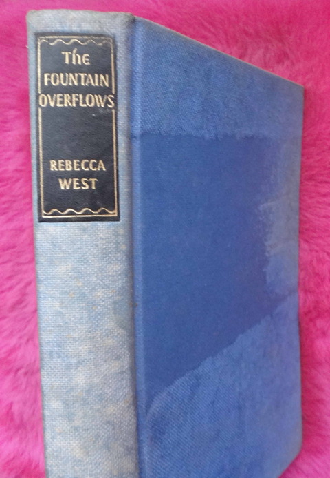 The fountain overflows by Rebecca West 