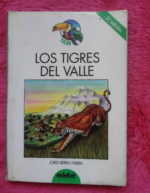 Los tigres del valle de Jordi Sierra I Fabra - Ilustrado por Pere Lluiz Leon