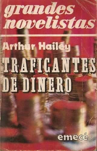 Traficantes de dinero de Arthur Hailey