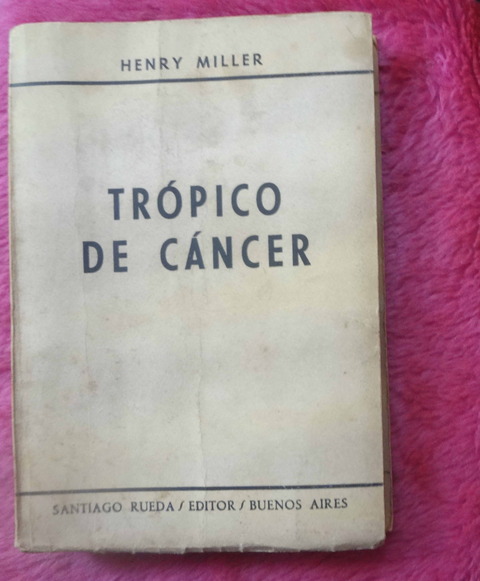 Trópico de Cáncer de Henry Miller