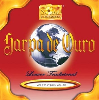 Harpa de Ouro - Coletânea Completa - Volumes de 1 a 40 2015