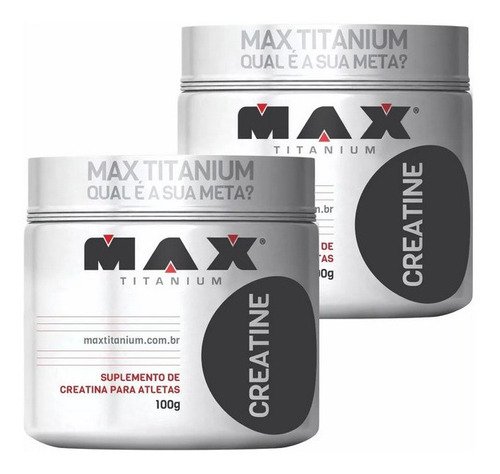 2 Creatine Max Titanium 100g - Pronta Entrega - Promoção