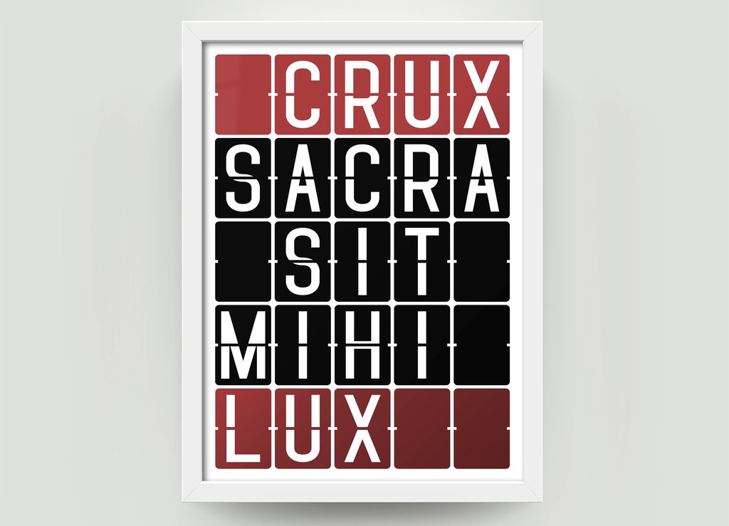 S O Bento Crux Sacra Sit Mihi Lux