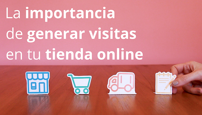 Cómo generar visitas ¡y ventas! en tu tienda online Cómo generar visitas ¡y ventas! en tu tienda online