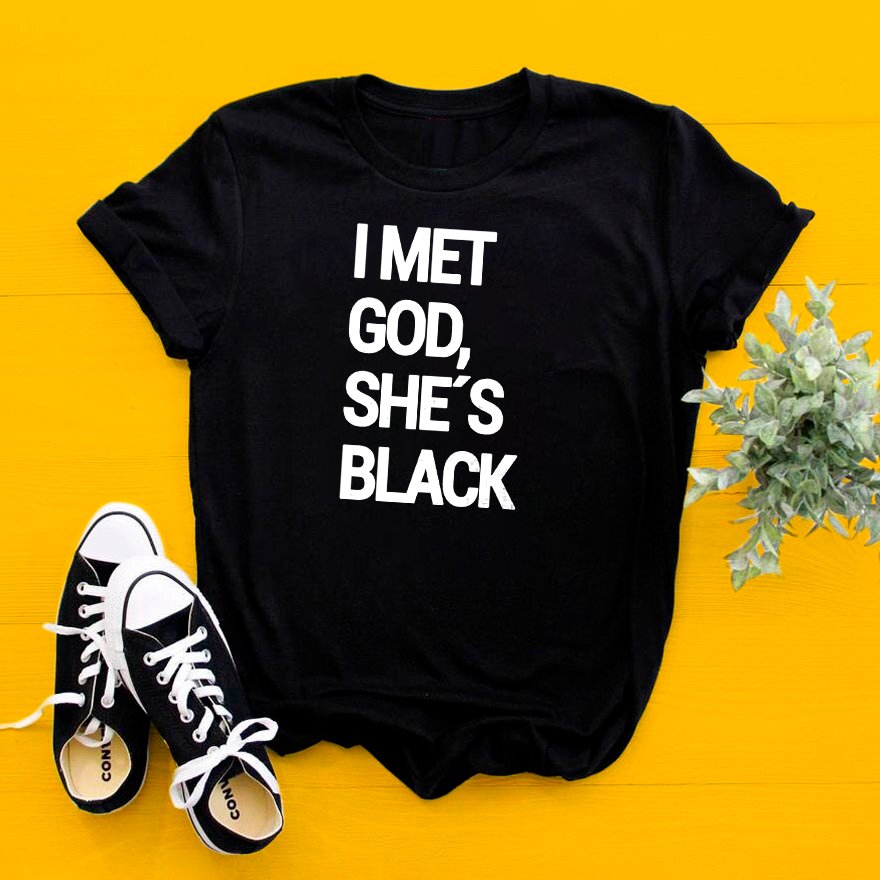 I Met God, She´s Black