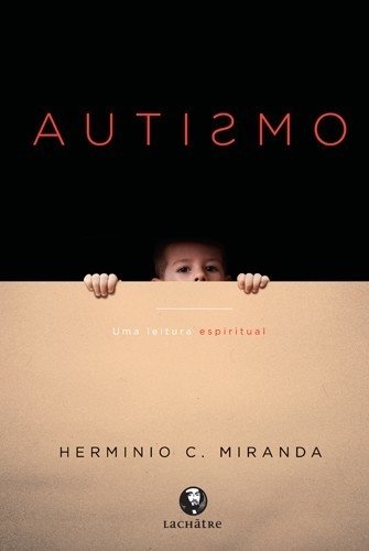 autismo uma leitura espiritual