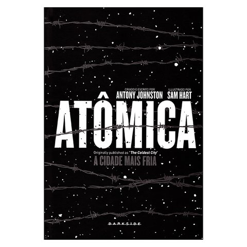 Atômica: A Cidade Mais Fria (Antony Johnston, Sam Hart)
