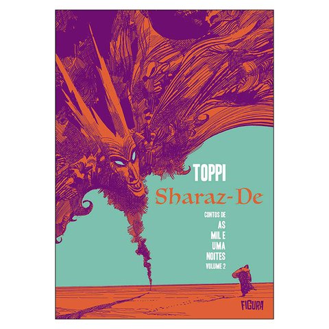 Sharaz-De: Contos de As Mil e Uma Noites Vol.2 (Sergio Toppi)