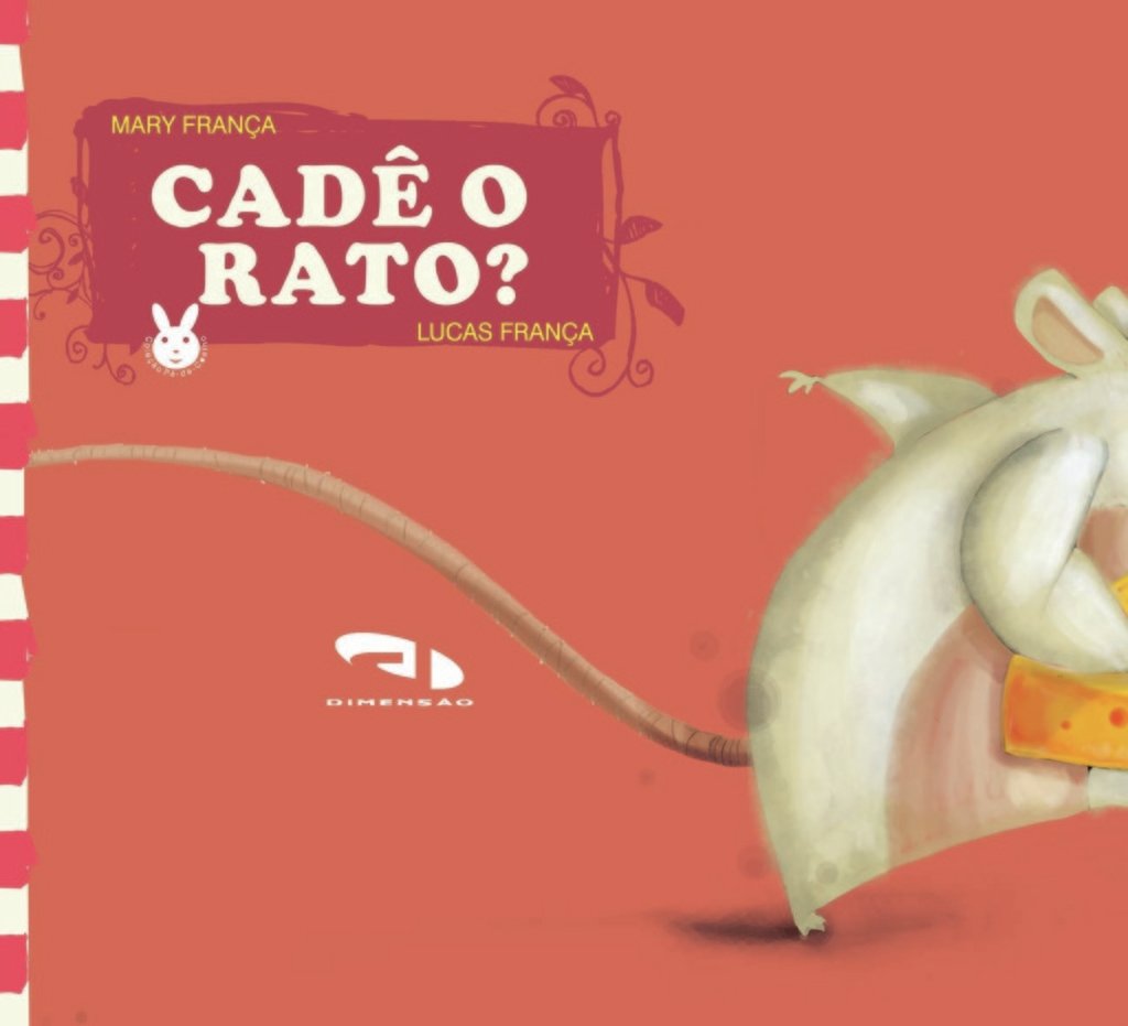 Cadê o Rato? - Comprar em Os Pingos Loja Virtual