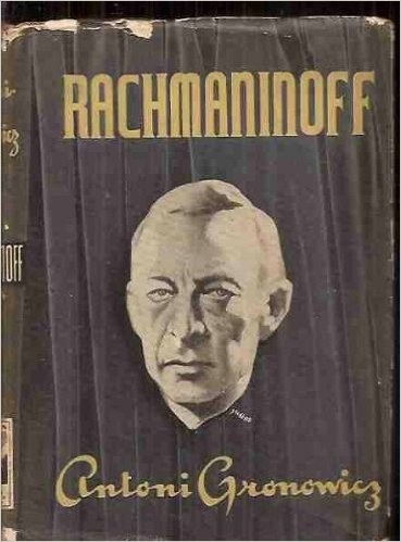 Rachmaninoff de Antoni Gronowicz