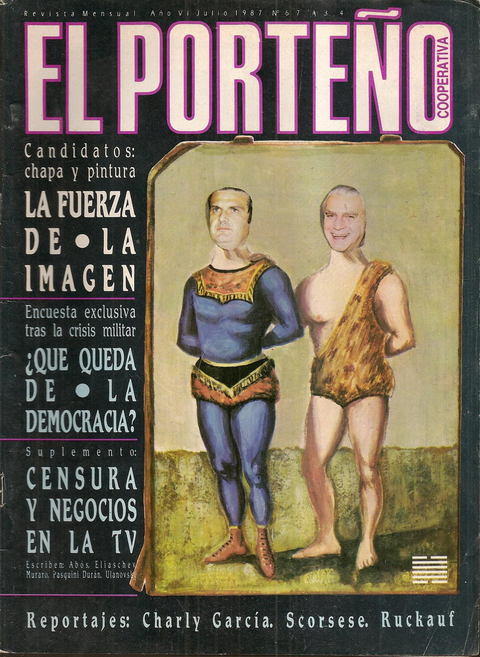 El Porteño N°67 - Julio 1987 Daniel Guebel - Charly Garcia - Peronismo - Martin Caparros