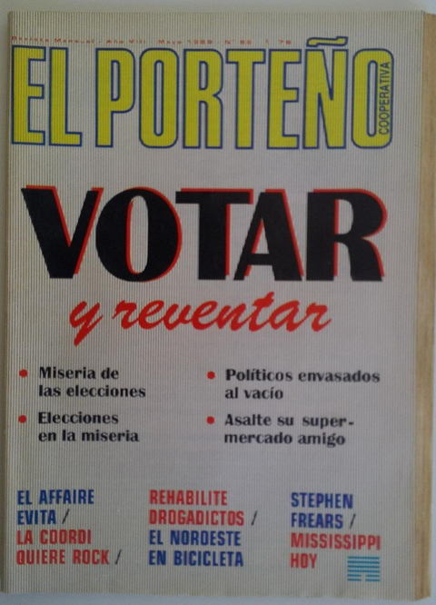 El Porteño N°89 - Mayo de 1989 Votaciones 1989 Evita Stephen Frears Vietnamitas Felipe Gonzalez Thatcher