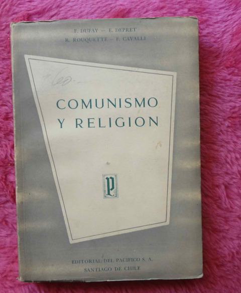 Comunismo y religion - Dufay - Depret - Rouquette - Cavalli Traduccion Magdalena Santa Cruz Serrano