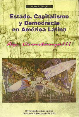  Estado Capitalismo y Democracia en America Latina de Atilio A Boron