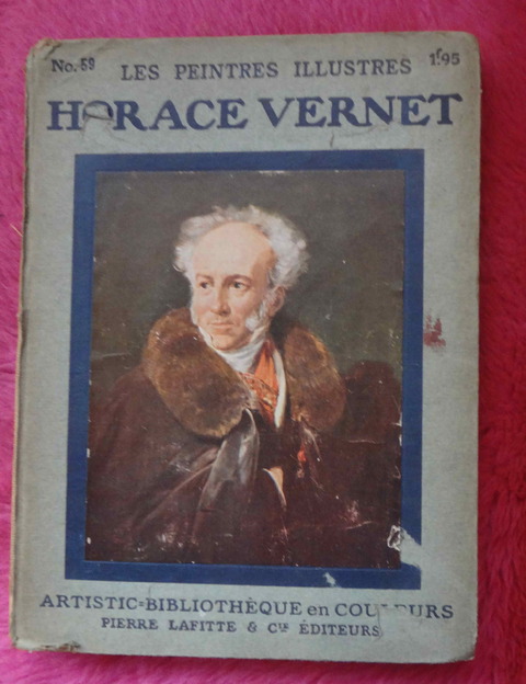 Horace Vernet - Les Peintres Illustres 