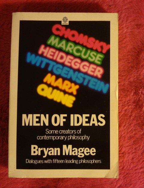Men of ideas some creators of contemporary philosophy by Bryan Magee