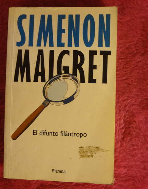 Maigret El difunto filantropo de George Simenon