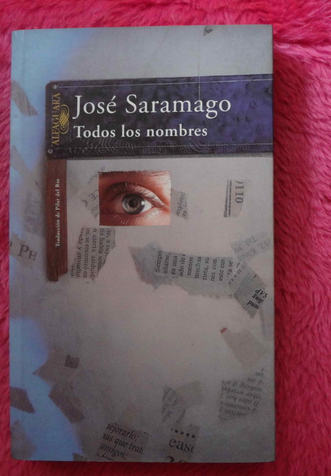 Todos Los Nombres de Jose Saramago 