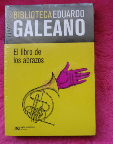 El libro de los abrazos de Eduardo Galeano