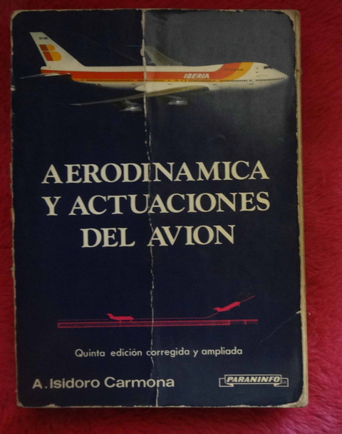 Aerodinamica y actuaciones del avion de A. Isidoro Carmona
